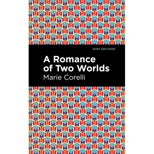 A Romance of Two Worlds