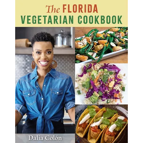 The Florida Vegetarian Cookbook