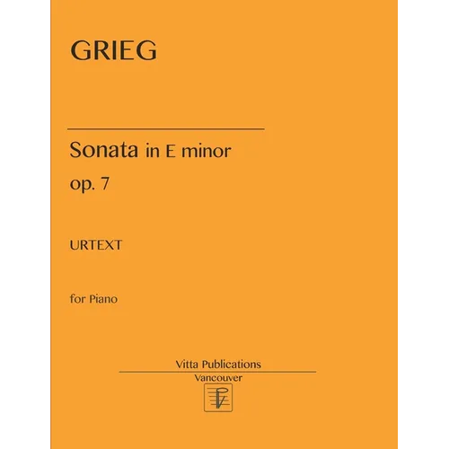 E. Grieg. Sonata in E minor, op. 7