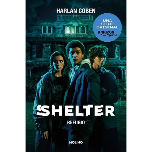 Shelter: Refugio / Shelter: A Mickey Bolitar Novel