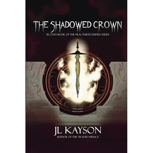 The Shadowed Crown