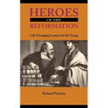 Heroes of the Reformation