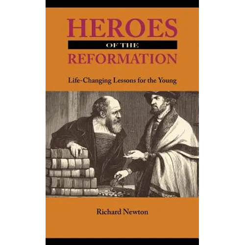 Heroes of the Reformation