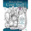How to Draw Cool Stuff