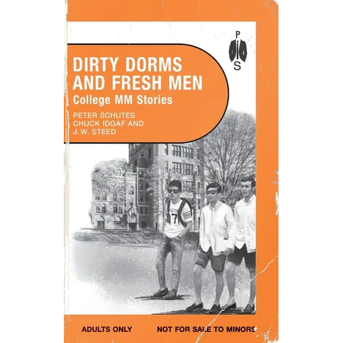 Dirty Dorms and Fresh Men
