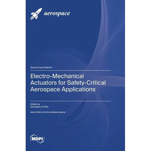 Electro-Mechanical Actuators for Safety-Critical Aerospace Applications
