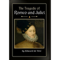 The Tragedie of Romeo and Juliet