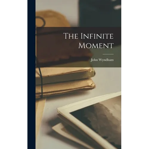 The Infinite Moment