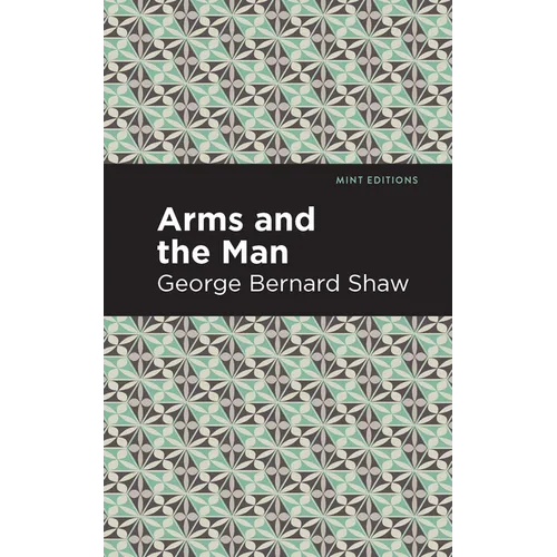 Arms and the Man