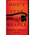 Don't Fear the Reaper