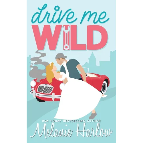Drive Me Wild