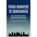 From Nowhere to Somewhere