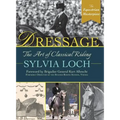 Dressage: The Art of Classical Riding