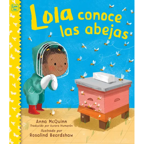 Lola Conoce Las Abejas (Spanish Edition)