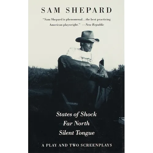 States of Shock, Far North, and Silent Tongue: A Play and Two Screenplays