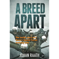 A BREED APART - The Inside Story of a Recce's Special Forces Training Year