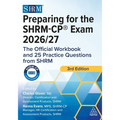 Preparing for the Shrm-Cp(r) Exam 2026/27: The Official Workbook and 25 Practice Questions from Shrm