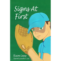 Signs At First