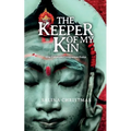 The Keeper of My Kin: The Constant Companion Tales