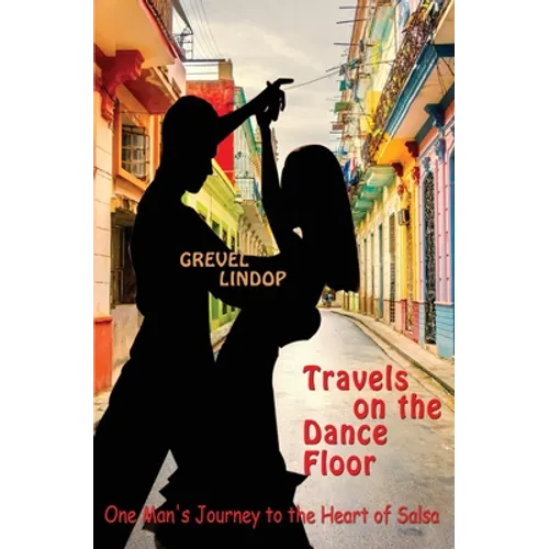Travels on the Dance Floor