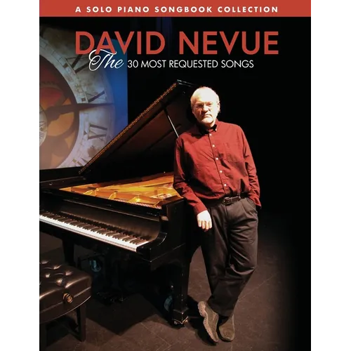 David Nevue - The 30 Most Requested Songs - Solo Piano Songbook
