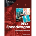 Reo Speedwagon: Every Album, Every Song