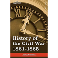 History of the Civil War 1861-1865