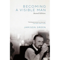 Becoming a Visible Man: Second Edition