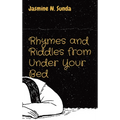 Rhymes and Riddles from Under Your Bed