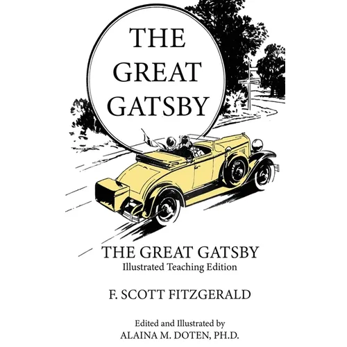 The Great Gatsby: Illustrated Teaching Edition