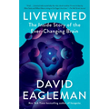Livewired: The Inside Story of the Ever-Changing Brain