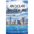 An Ocean Divides Me