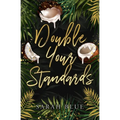 Double Your Standards