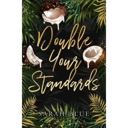 Double Your Standards