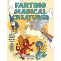 Farting Magical Creatures: A Coloring Book