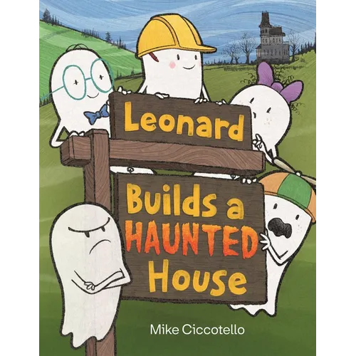 Leonard Builds a Haunted House