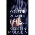 If You're Reading This...