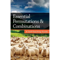 Essential Permutations & Combinations: A Self-Teaching Guide