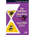 The Snatchers / Clean Break (the Killing)