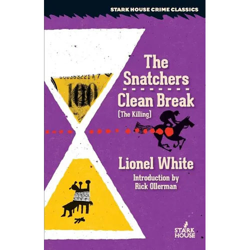The Snatchers / Clean Break (the Killing)