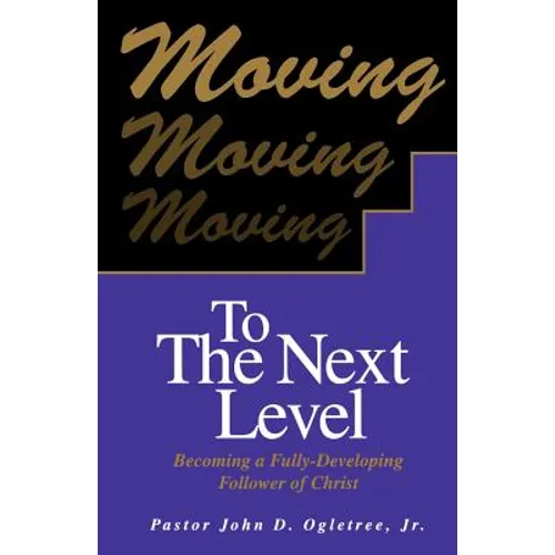 Moving to the Next Level