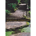 Spiritual Direction: A Practical Introduction