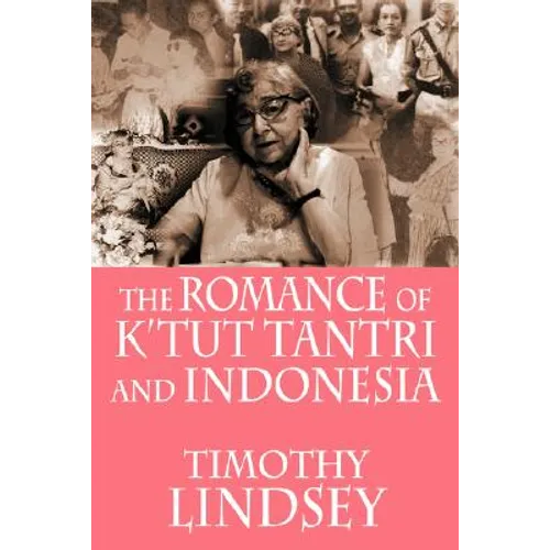 The Romance of K'tut Tantri and Indonesia