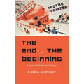 The End of the Beginning: Lessons of the Soviet collapse