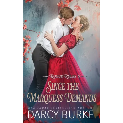 Since the Marquess Demands