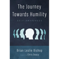 The Journey Towards Humility: Self-Awareness