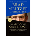 The Lincoln Conspiracy: The Secret Plot to Kill America's 16th President--And Why It Failed