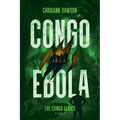 Congo Ebola: Congo Series Book Three