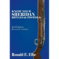 Know Your Sheridan Rifles & Pistols: 2nd Edition Revised & Updated