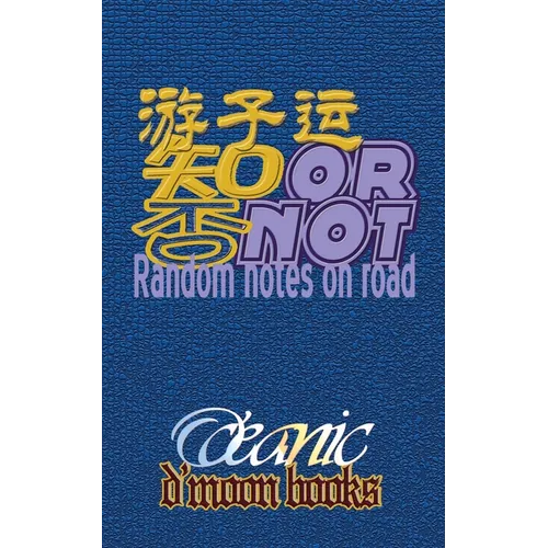 orNOT: Random Notes on Road